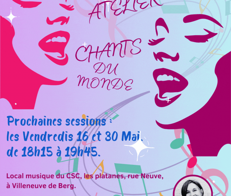 Atelier chants du monde, en mai