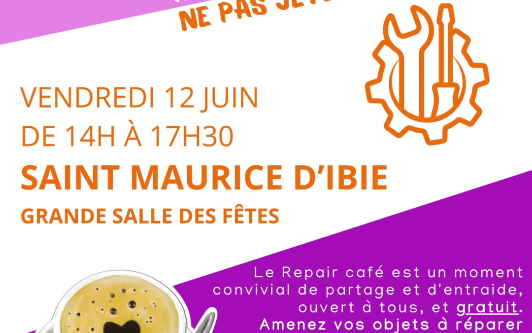 repair café Saint Maurice d’Ibie